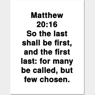 Matthew 20:16 King James Version Bible Verse Text Posters and Art